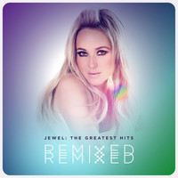 Jewel - The Greatest Hits Remixed