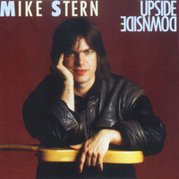 Mike Stern - Upside Downside