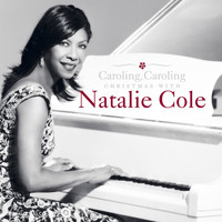 Natalie Cole - Caroling, Caroling: Christmas With Natalie Cole