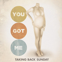 Taking Back Sunday - You Got Me