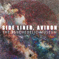 Side Liner & Aviron - The Psychedelic Museum