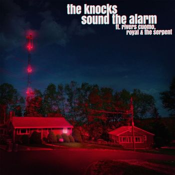 The Knocks - Sound the Alarm (feat. Rivers Cuomo of Weezer & Royal & the Serpent)