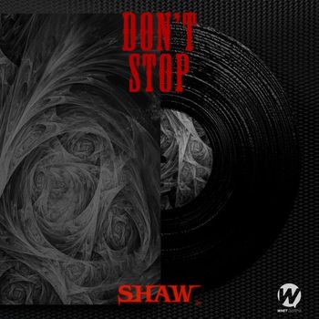 SHAW - Don't Stop