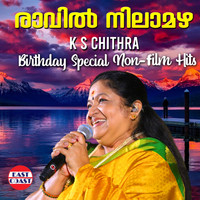 K. S. Chithra - Ravil Nilamazha, K. S. Chithra Birthday Special Non Film Hits