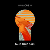 MML-Crew - Take That Back