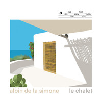 Albin De La Simone - Le chalet
