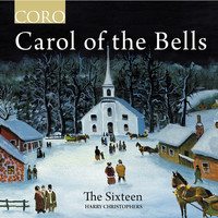 The Sixteen - Carol of the Bells