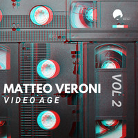 Matteo Veroni - Video Age, Vol. 2