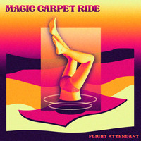 Flight Attendant - Magic Carpet Ride