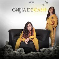 Kesh - Cheia de cash