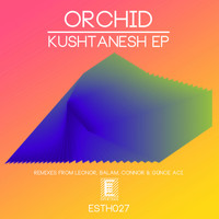 Orchid - Kushtanesh EP