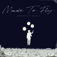Colton Dixon - Made to Fly (Ashworth Remix)