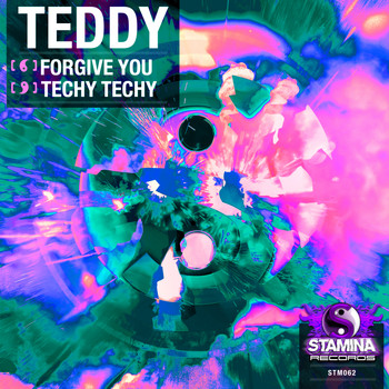 Teddy - Forgive You / Techy Techy