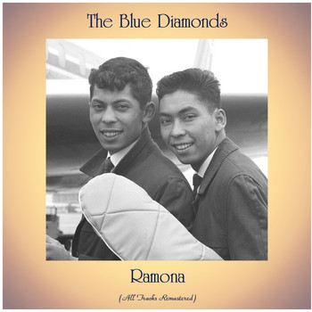 The Blue Diamonds - Ramona (All Tracks Remastered)