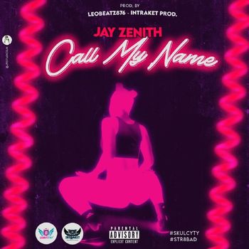Jay Zenith - Call My Name