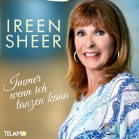 Ireen Sheer - Immer wenn ich tanzen kann