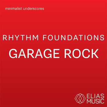 Various Artists - Rhythm Foundations - Garage Rock
