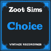 Zoot Sims - Choice (Hq Remastered)