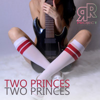 R&R Project - Two Princes (Radio Edit)