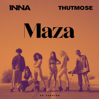INNA, Thutmose - Maza (US Version)