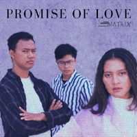 Matrix - Promise Of Love
