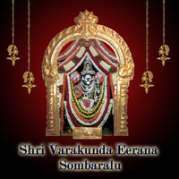 Swami - Shri Varakunda Eerana Sombaralu