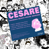 Cesare - Ipanema Beach House (Cesare Remixes)