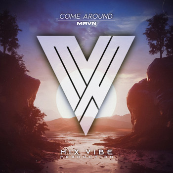 MRVN - Come Around