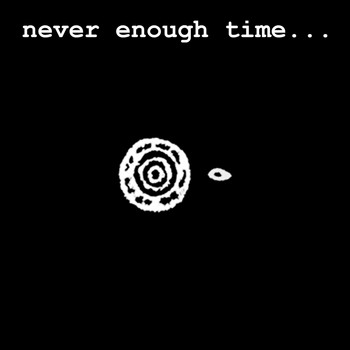 Various Artists - Never Enough Time...
