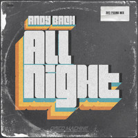 Andy Bach - All Night (303 Phunk Mix)