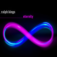 Ralph Kings - Eternity