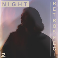 Night - retrospect 2