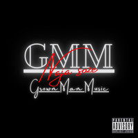 Naja Soze - GMM: Grown Man Music (Explicit)