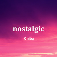 Chiba - Nostalgic