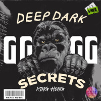 King Hong - Deep Dark Secrets