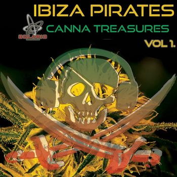 Various Artists - Ibiza Pirates Vol. 1 - Canna Treasures