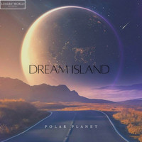 Polar Planet - Dream Island