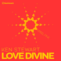 Ken Stewart - Love Divine (I Feel Fine)