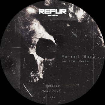 Marcel Ruew - Letale Dosis