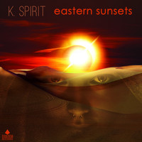 K. Spirit - Eastern Sunsets