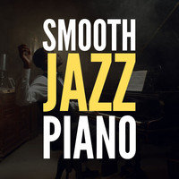 Jazz Instrumental Chill - Smooth Jazz Piano