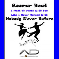 Koomar Beat - Nobody Never Before