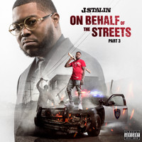 J. Stalin - On Behalf Of The Streets 3 (Explicit)