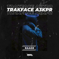 Trakface A3kpr - Raage