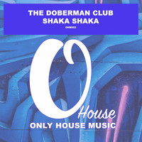 The Doberman Club - Shaka Shaka