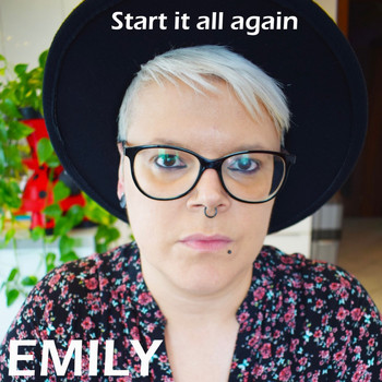 EMILY - Start It All Again