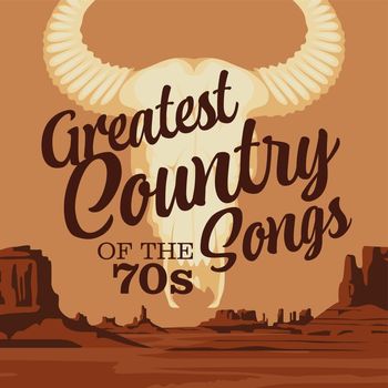 Various Artists - Greatest Country Songs of the 70s