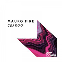 Mauro Fire - Cerroo