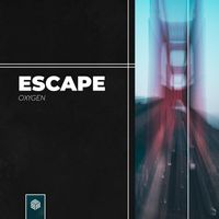 Oxygen - Escape