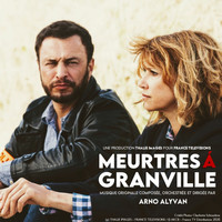 Arno Alyvan - Meurtres à Granville (Bande Originale du Film)